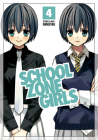 School Zone Girls Vol. 4 By Ningiyau Cover Image