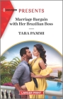 Marriage Bargain with Her Brazilian Boss By Tara Pammi Cover Image