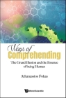 Ways of Comprehending: The Grand Illusion and the Essence of Being Human Cover Image