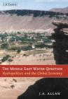 The Middle East Water Question: Hydropolitics and the Global Economy (International Library of Human Geography) Cover Image