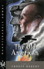 The Old American: A Novel By Ernest Hebert Cover Image