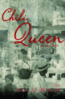 Chili Queen: Mi historia By Marian L. Martinello Cover Image