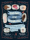 Cat Eyes and Dog Whistles: The Five Seven Senses of Humans and Other Animals By Cathy Evans, Becky Thorns (Illustrator) Cover Image