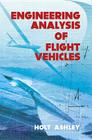 Engineering Analysis of Flight Vehicles (Dover Books on Aeronautical Engineering) Cover Image