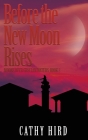 Before the New Moon Rises Cover Image