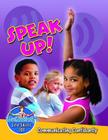 Speak Up! Communicating Confidently (Slim Goodbody's Life Skills 101) By John Burstein Cover Image