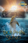 Dolphin Song By Tom Richards Cover Image