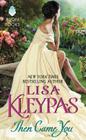 Then Came You By Lisa Kleypas Cover Image