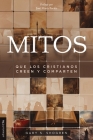 Mitos Que Los Cristianos Creen Y Comparten Cover Image