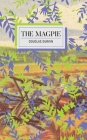The Magpie By Douglas Durkin Cover Image