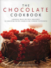The Chocolate Cookbook: Luxurious Treats for Total Indulgence: 150 Irresistible Recipes Shown in 250 Stunning Photographs By Christine McFadden, Christine France Cover Image