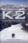 The Challenge of K2: A History of the Savage Mountain Cover Image
