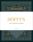 Hoffy's: The Jewish Kitchen By Marijke Libert, Moshi Hoffman Cover Image