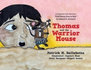 Thomas and the Warrior Mouse: An Adaptation of the Short Story 