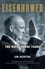 Eisenhower: The White House Years Cover Image