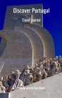Discover Portugal: Travel Journal By Don Kojich Cover Image