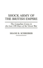 Shock Army of the British Empire: The Canadian Corps in the Last 100 Days of the Great War By Shane B. Schreiber Cover Image