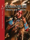 Comanche History and Culture (Native American Library) By D. L. Birchfield, Helen Dwyer Cover Image