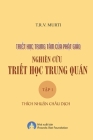 Nghien Cuu Triet Hoc Trung Quan By Nhuan Chau Thich, Viet Foundation Ananda Cover Image