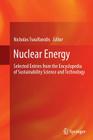 Nuclear Energy: Selected Entries from the Encyclopedia of Sustainability Science and Technology Cover Image