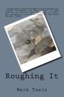 Roughing It By Mark Twain Cover Image