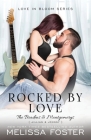 Rocked by Love: Jillian Braden (A Braden - Bad Boys After Dark Crossover Novel) By Melissa Foster Cover Image