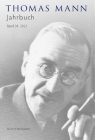 Thomas Mann Jahrbuch: Band 34 (2021) By Katrin Bedenig (Editor), Hans Wisskirchen (Editor) Cover Image