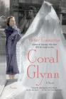 Coral Glynn: A Novel Cover Image