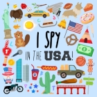 I Spy - In The USA!: A Fun Guessing Game for 3-5 Year Olds By Webber Books Cover Image