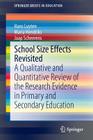 School Size Effects Revisited: A Qualitative and Quantitative Review of the Research Evidence in Primary and Secondary Education (Springerbriefs in Education) Cover Image