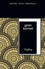 Tughlaq, Second Edition (Oxford India Perennials) By Girish Karnad Cover Image