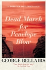 Dead March for Penelope Blow By George Bellairs Cover Image