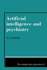 Artificial Intelligence and Psychiatry (Scientific Basis of Psychiatry #1) Cover Image