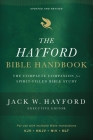 The Hayford Bible Handbook: The Complete Companion for Spirit-Filled Bible Study By Jack W. Hayford Cover Image