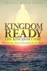 Kingdom Ready: Thy Kingdom Come By Paulette Denise Turner Cover Image