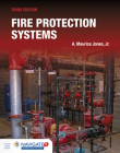 Fire Protection Systems Includes Navigate Advantage Access By A. Maurice Jones Jr Cover Image