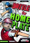Battle for Home Plate (Sports Illustrated Kids Graphic Novels) By Chris Kreie, Jesus Aburto (Illustrator), Andres Esparza (Inked or Colored by) Cover Image