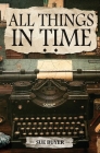 All Things In Time Cover Image