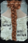 The Ballad of Ami Miles Cover Image