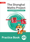 Shanghai Maths – The Shanghai Maths Project Practice Book 4A By Amanda Simpson (Editor) Cover Image