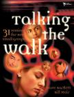 Talking the Walk: 31 Sessions for New Small Groups (Youth Specialties) By Dave Bartlett, Bill Muir Cover Image