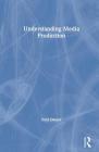 Understanding Media Production Cover Image