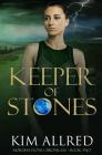 Keeper of Stones By Kim Allred Cover Image
