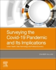 Surveying the Covid-19 Pandemic and Its Implications: Urban Health, Data Technology and Political Economy Cover Image