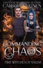 Commanding Chaos By Carrie Pulkinen Cover Image