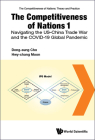 Competitiveness of Nations 1, The: Navigating the Us-China Trade War and the Covid-19 Global Pandemic By Dong-Sung Cho, Hwy-Chang Moon Cover Image
