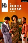 The Death of a Black Man (Modern Plays) By Alfred Fagon Cover Image