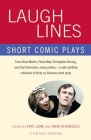 Laugh Lines: Short Comic Plays By Eric Lane (Editor), Nina Shengold (Editor) Cover Image