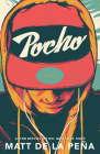 Pocho / Mexican Whiteboy By Matt de la Peña Cover Image