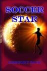 Soccer Star By Gregory Saur Cover Image